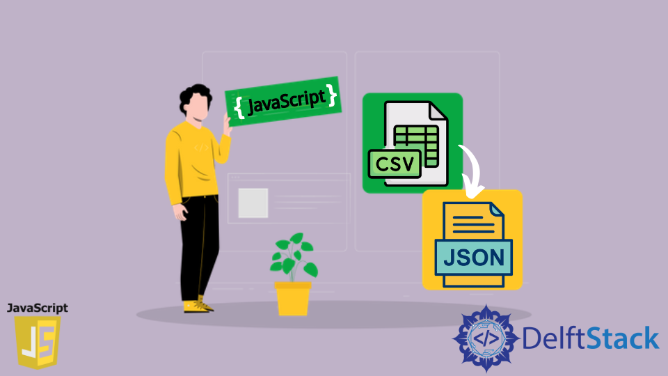 convert-csv-to-json-in-javascript-delft-stack